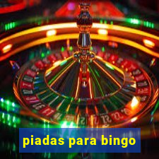 piadas para bingo